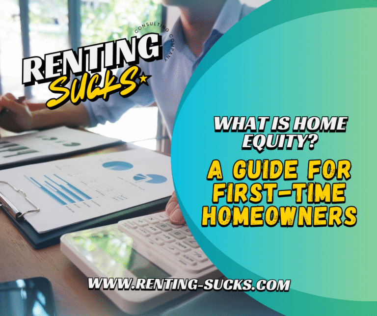 What is home equity for first-time homeowners